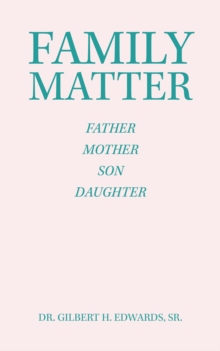 Family Matter : Father  Mother  Son  Daughter