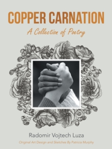 Copper Carnation : A Collection of Poetry