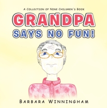 Grandpa Says No Fun!