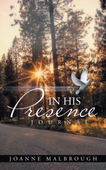 In His Presence : Journal