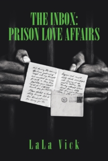 The Inbox : Prison Love Affairs