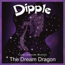 Dipple the Dream Dragon