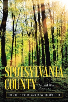 Spotsylvania County : A Civil War Romance