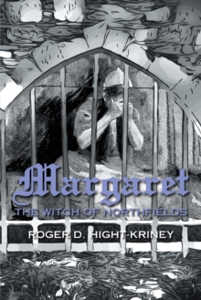 Margaret : The Witch of Northfields