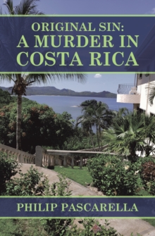 Original Sin: a Murder in Costa Rica