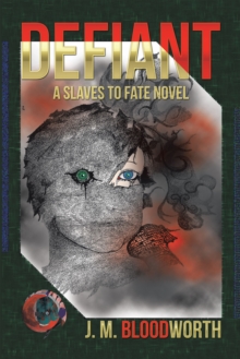 Defiant : A Slaves to Fate Novel