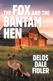 The Fox and the Bantam Hen