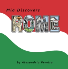 Mia Discovers  Rome