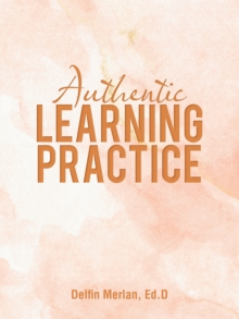 Authentic Learning Practice