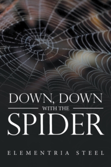 Down, Down with the Spider