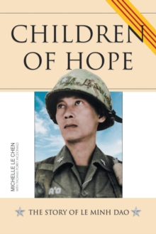 Children of Hope : the Story of Le Minh Dao