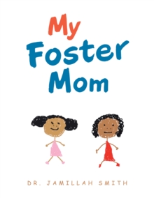 My Foster Mom