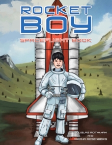 Rocket Boy : Spaceflight Book