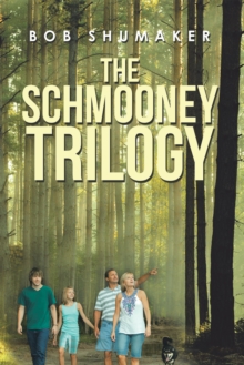 The Schmooney Trilogy