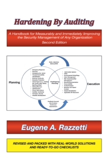 Hardening by Auditing : A Handbook for Measurably and Immediately Iimrpving the Security Management of Any Organization