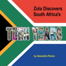 Zola Discovers South Africa's Teen Years : The Mystery of History