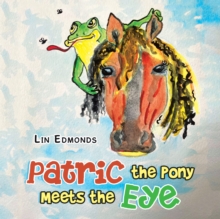 Patric the Pony Meets the Eye