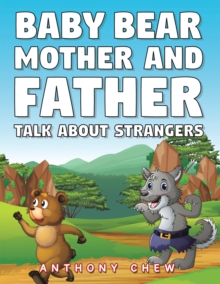 Baby Bear Mother and Father  Talk About Strangers