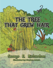 The Tree That Grew Hair