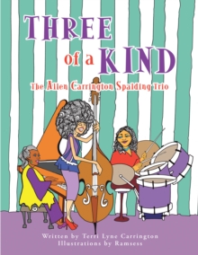 Three of a Kind : The Allen Carrington Spalding Trio