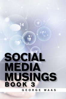 Social Media Musings : Book 3