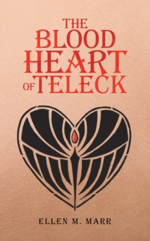 The Blood Heart of Teleck