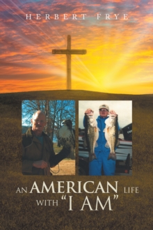 An American Life with "I Am"