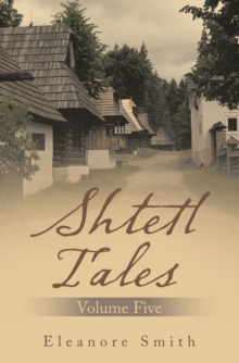 Shtetl Tales : Volume Five