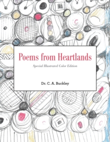 Poems from Heartlands : Special Illustrated Color Edition