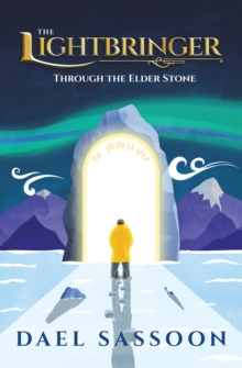 The Lightbringer : Through the Elder Stone