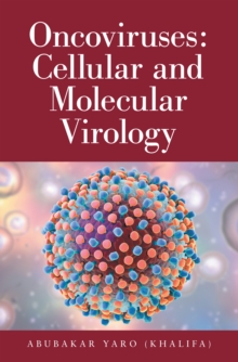 Oncoviruses: Cellular and Molecular Virology