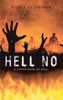 Hell No : A Little Book on Hell