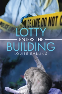 Lotty Enters the Building