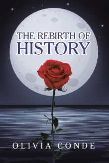 The Rebirth of History