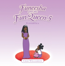 Funeesha and the Fun Queen 5 : Funtartica