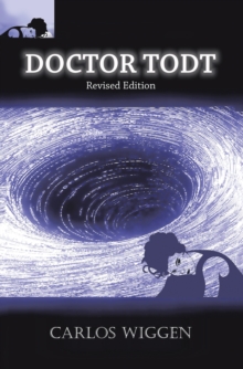 Doctor Todt : Revised Edition