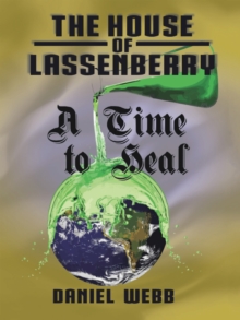 The House of Lassenberry: a Time to Heal