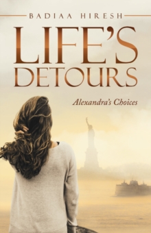 Life's Detours : Alexandra's Choices