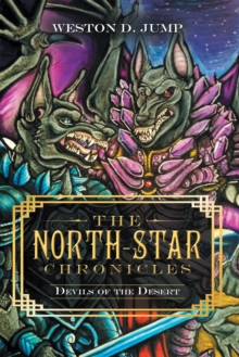 The North-Star Chronicles : Devils of the Desert