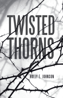 Twisted Thorns