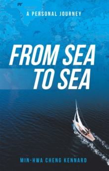 From Sea to Sea : A Personal Journey