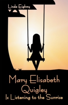 Mary Elisabeth Quigley Is Listening to the Sunrise