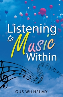 Listening to Music Within