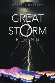 A Great Storm Rising