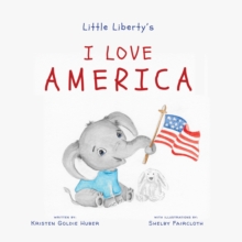 Little Liberty's : I Love America