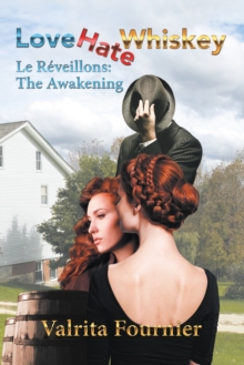 Love Hate Whiskey : Le Reveillons: the Awakening