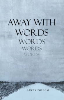 Away with Words