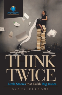 Think Twice : Little Stories That Tackle Big Issues