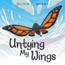 Untying My Wings