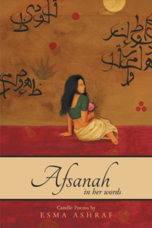 Afsanah : In Her Words